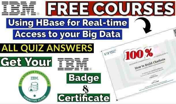 Using HBase for Real-time Access to your Big Data Cognitive Class Course Answer[Trending‼️]