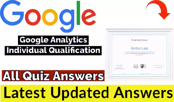Google Analytics Individual Qualification Exam Answers 2021(ðŸ’¯Correct) | Google Free Certificate