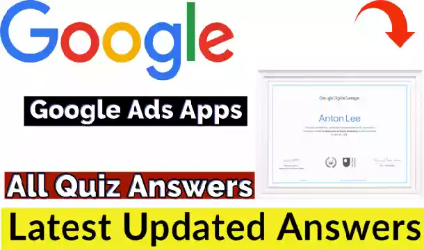 Google Ads Apps Course Certification Answers 2021 (💯Correct) | Google Free Certificate