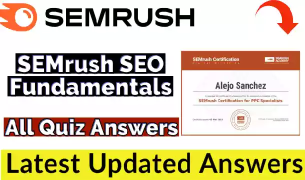 SEMrush SEO Fundamentals Certification Exam Answers 2021(💯Correct) | Free Verified Certificate