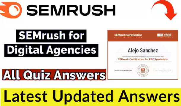 SEMrush for Digital Agencies Certification Answers 2021(💯Correct) | Free Verified Certificate