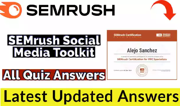 SEMrush Social Media Toolkit Certification Exam Answers 2021(💯Correct) | Free Verified Certificate