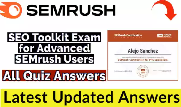 SEMrush SEO Toolkit Exam for Advanced 2021(ðŸ’¯Correct) | Free Verified Certificate