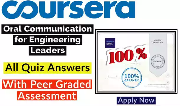 Oral Communication for Engineering Leaders Coursera Quiz Answer [Updated Answers‼️] 2021