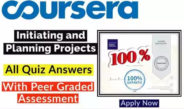 Initiating and Planning Projects Coursera Quiz Answer [💯Correct Answer]