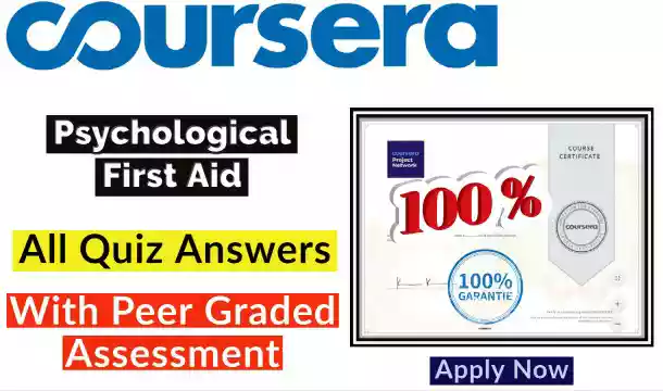 Psychological First Aid Coursera Quiz Answers | 100% Correct Answer