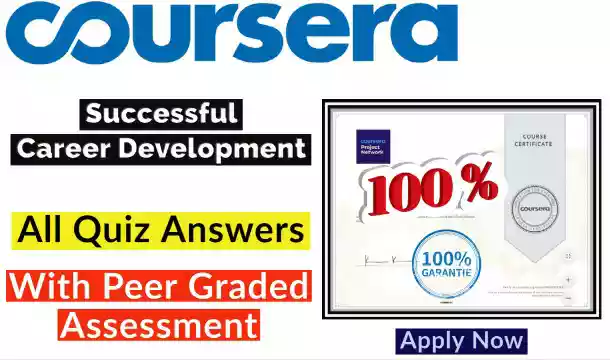 Successful Career Development Coursera Quiz Answer | 100% Correct Answers