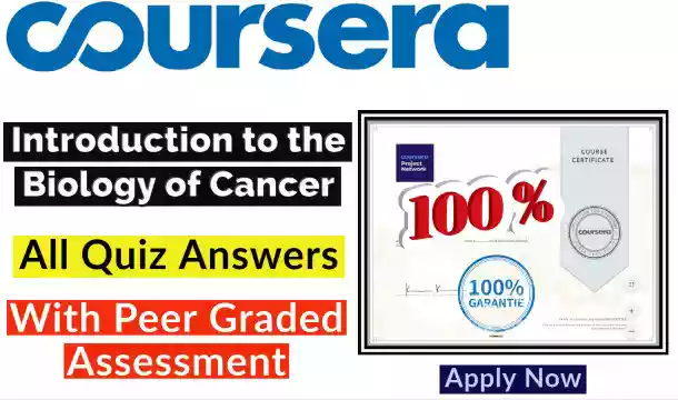 Introduction to the Biology of Cancer Quiz Answer | 100% Correct Answer