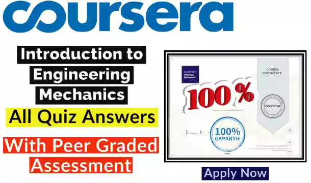 Introduction to Engineering Mechanics Quiz Answer | 100% Correct Answers