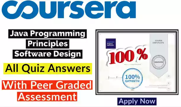 Java Programming Principles Software Design Coursera Quiz Answer [💯Correct Answer]