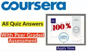 All Coursera Quiz Answers | 100% Correct Answers