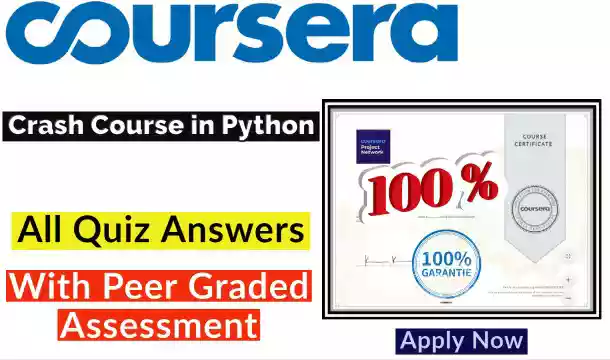 1.Crash Course in Python Coursera Quiz & Assessment Answers | Google IT Automation with Python Professional Certificate