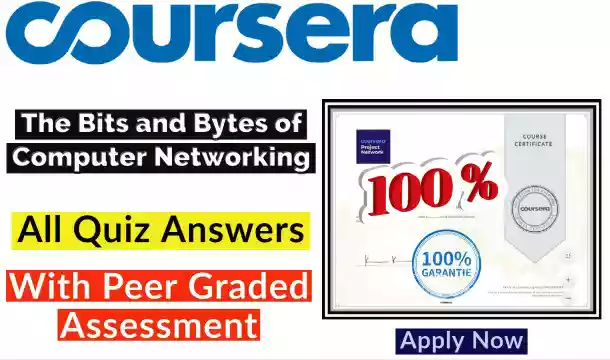 The Bits and Bytes of Computer Networking Coursera Quiz & Assessment Answers | Google IT Support Professional Certificate in 2021