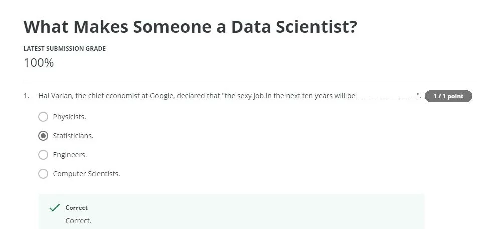 1. What is Data Science? Course Answers | IBM Data Science Professional Certificate | Free Certificate 5 Q1 1 edited