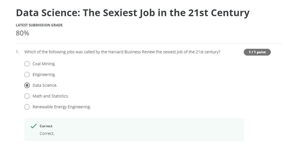 1. What is Data Science? Course Answers | IBM Data Science Professional Certificate | Free Certificate 2 Q1 edited 4