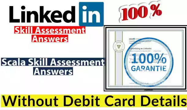 Scala Skill Assessment Answers 2021 | LinkedIn Assessment Answers 2021