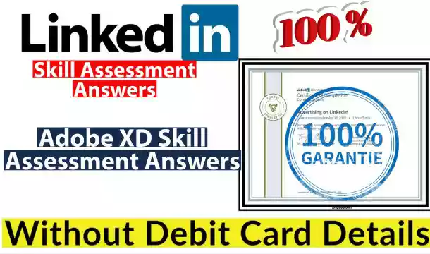 Adobe XD Skill Assessment Answers 2021 | LinkedIn Assessment Answers 2021