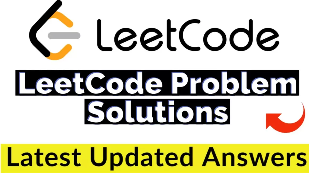 LeetCode Programming Solutions | LeetCode Problem Solutions in C++, Java, & Python [💯Correct]