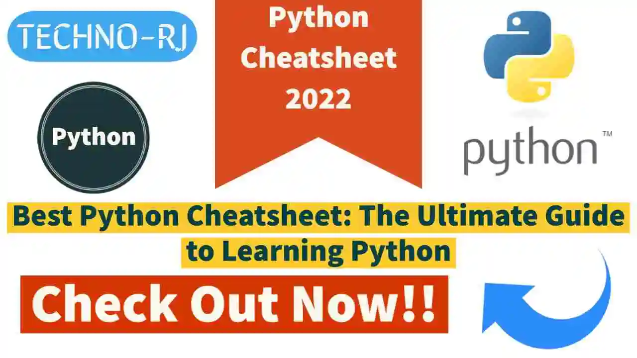 Best Python Cheatsheet: The Ultimate Guide to Learning Python (Updated 2022) | For Beginners and Experts Alike