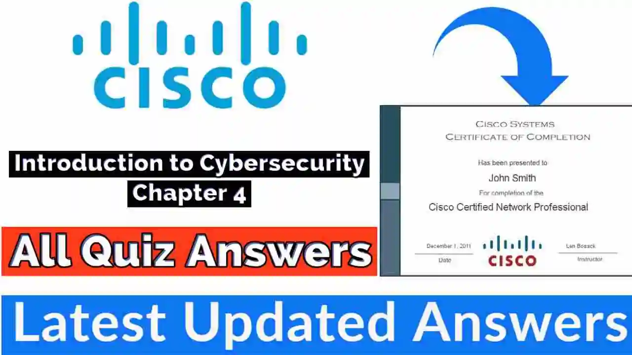 Introduction to Cybersecurity Chapter 4 Cisco Quiz Answers 2022 | All Weeks Assessment Answers [ðŸ’¯Correct Answer]