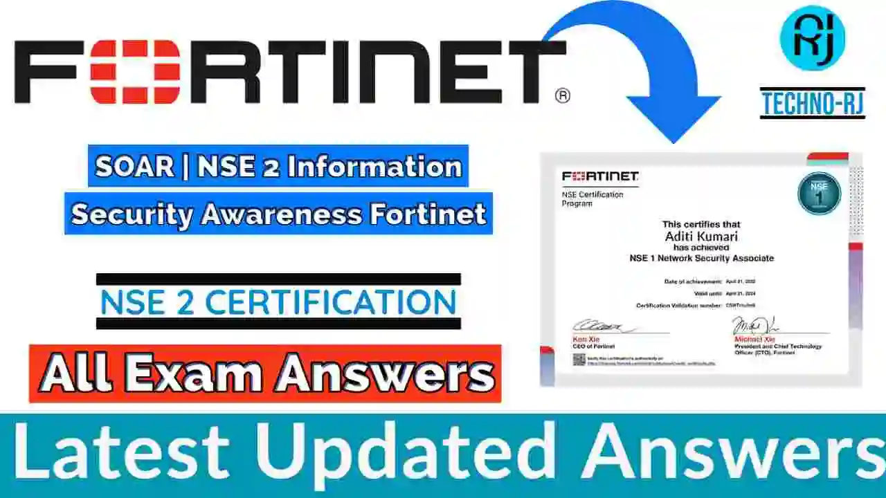 SOAR Quiz Answers 2022 | NSE 2 Information Security Awareness Fortinet Free Certification [💯Correct Answer]