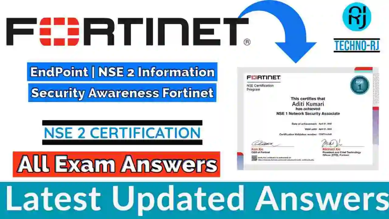 EndPoint Quiz Answers 2022 | NSE 2 Information Security Awareness Fortinet Free Certification[💯Correct Answer]