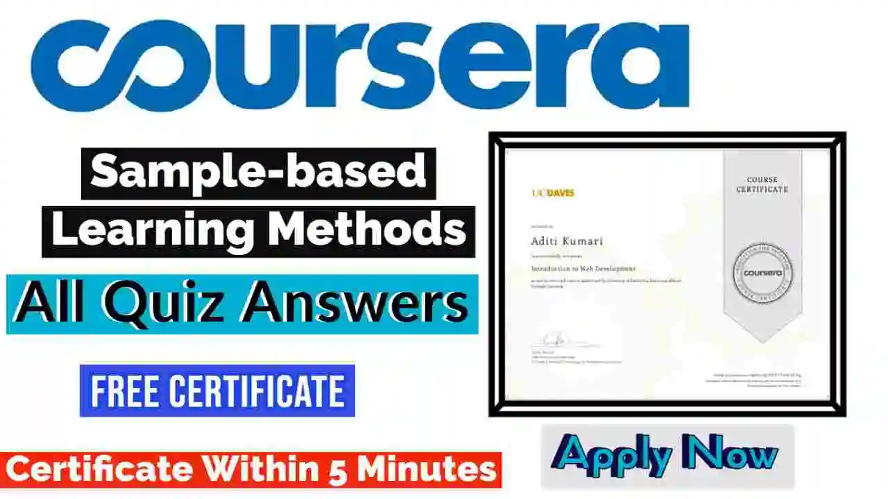 Sample-based Learning Methods Coursera Quiz Answers 2022 | All Weeks Assessment Answers [💯Correct Answer]
