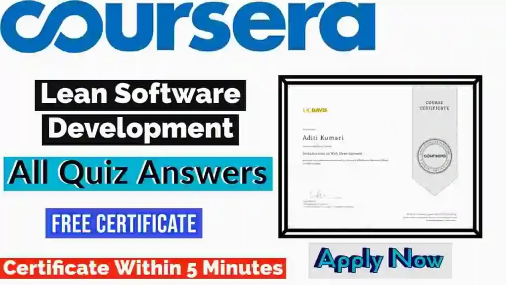 Lean Software Development Coursera Quiz Answers 2022 [💯Correct Answer]