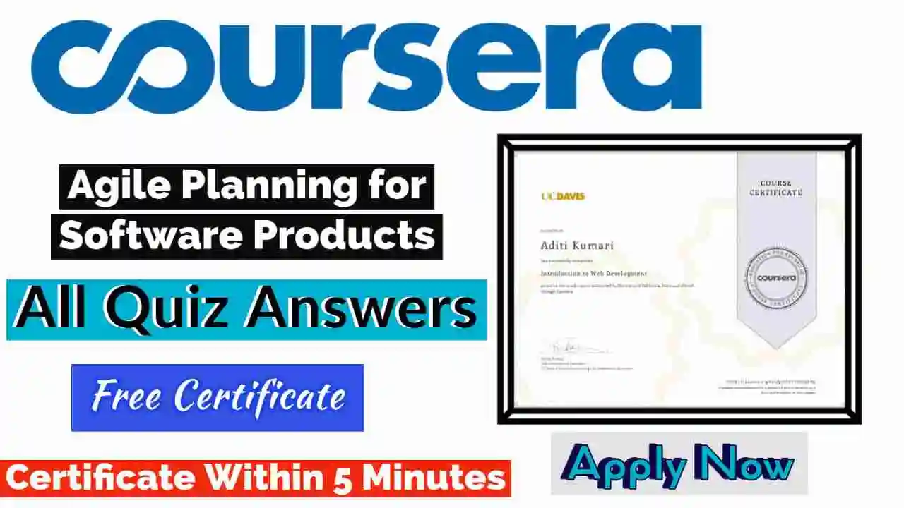 Agile Planning for Software Products Coursera Quiz Answers 2022 | All Weeks Assessment Answers [💯Correct Answer]