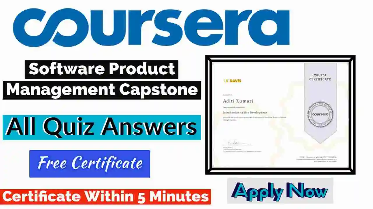 Software Product Management Capstone Coursera Quiz Answers 2022 | All Weeks Assessment Answers [💯Correct Answer]