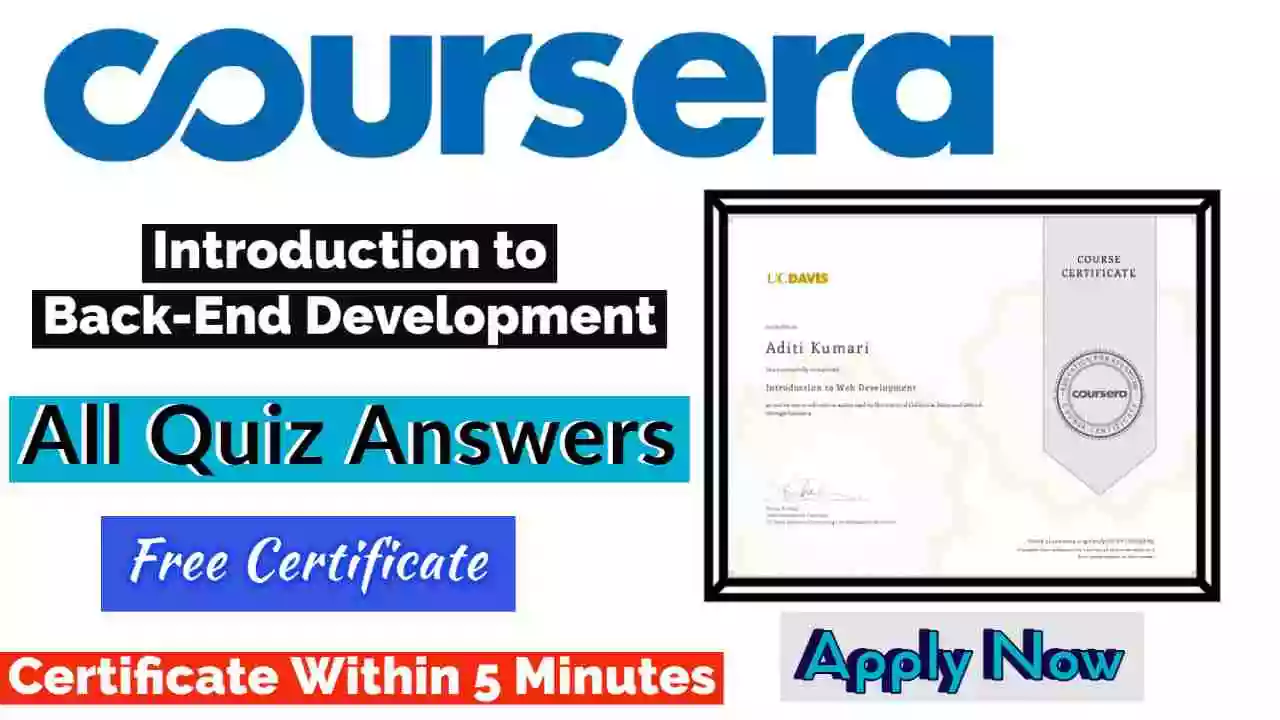 Introduction to Back-End Development Coursera Quiz Answers 2022 | All Weeks Assessment Answers [💯Correct Answer]