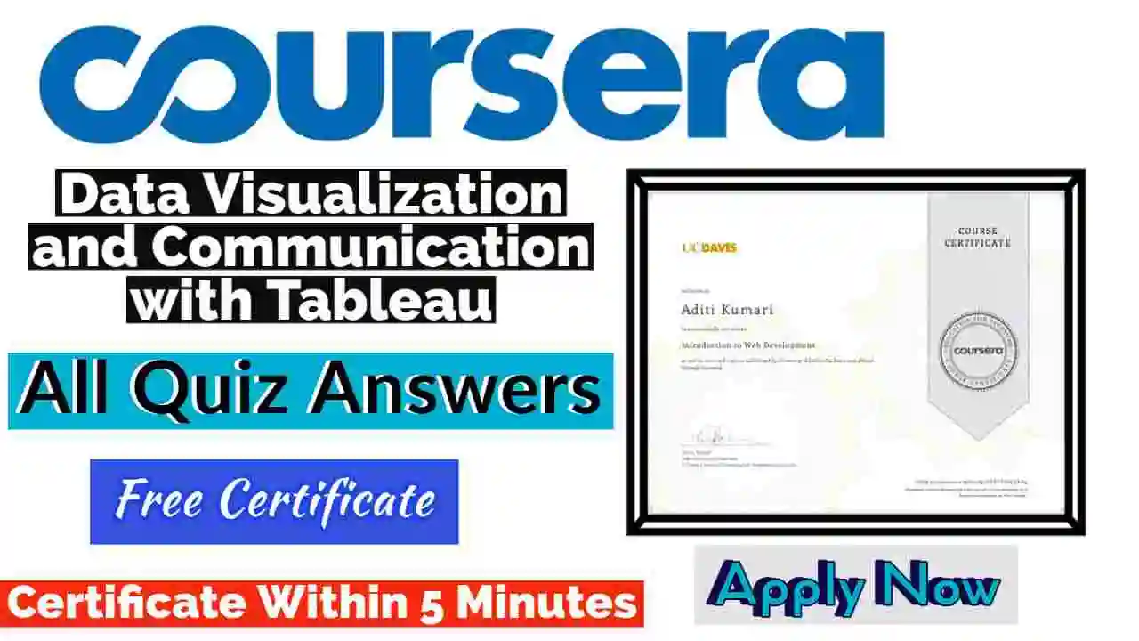 Data Visualization and Communication with Tableau Coursera Quiz Answers 2022 [💯Correct Answer]