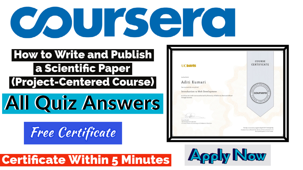 How to Write and Publish a Scientific Paper (Project-Centered Course) Coursera Quiz Answers 2022 [💯Correct Answer]