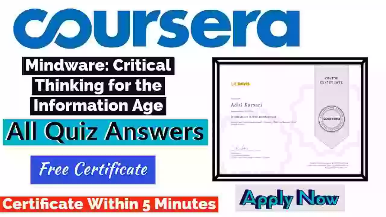 Mindware: Critical Thinking for the Information Age Coursera Quiz Answers 2022 [ðŸ’¯Correct Answer]
