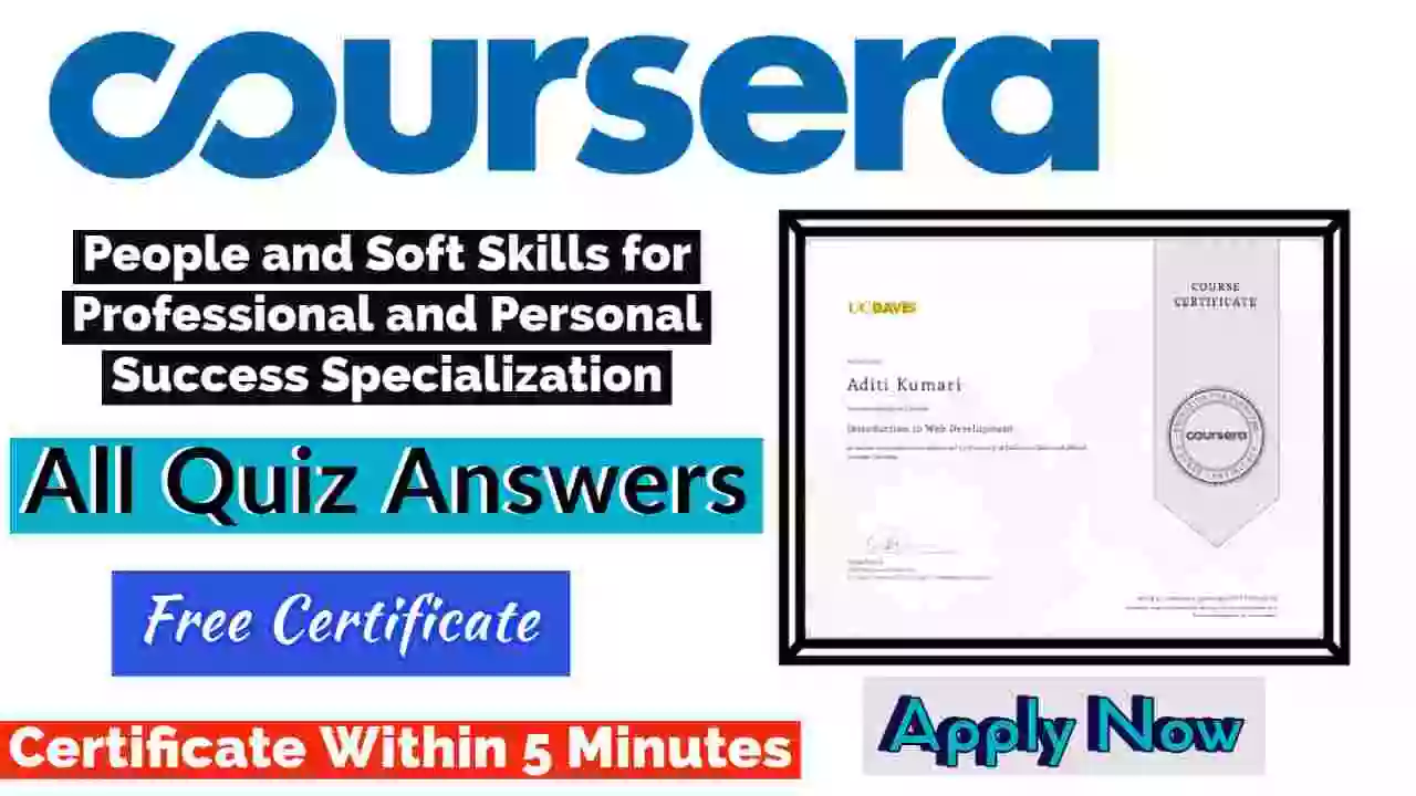 People and Soft Skills for Professional and Personal Success Specialization Coursera Quiz Answers 2022 [💯% Correct Answer]