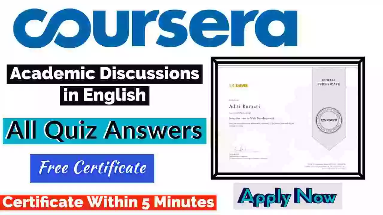Academic Discussions in English Coursera Quiz Answers 2023